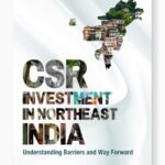Report on CSR Investments in Northeast India